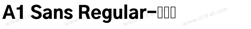 A1 Sans Regular字体转换